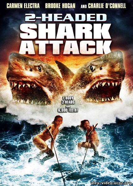 Смотреть Атака двухголовой акулы / 2-Headed Shark Attack (2012/HDRip) онлайн для Билайнеров