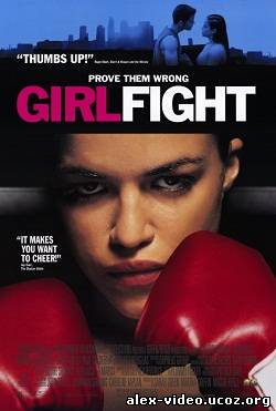 Смотреть Женский бой / Girlfight (2000) онлайн для Билайнеров