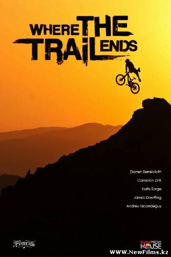 Смотреть Там, где заканчивается тропа / Where The Trail Ends (2012) онлайн для Билайнеров