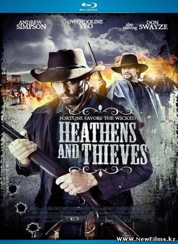 Смотреть Варвары и воры / Heathens and Thieves (2012) онлайн для Билайнеров