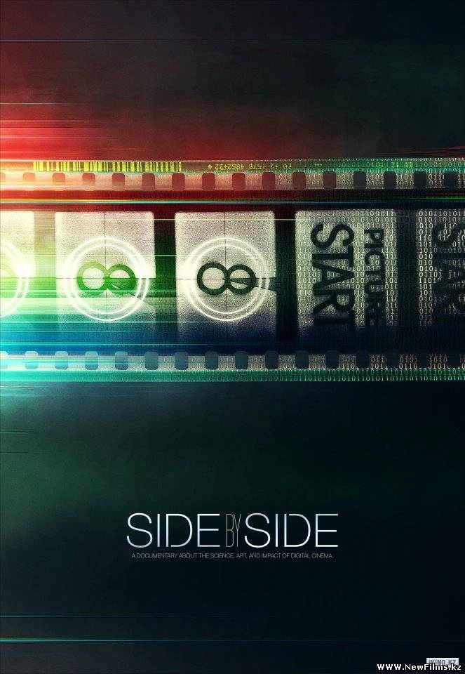Смотреть Бок о бок / Side by Side (2012) онлайн для Билайнеров