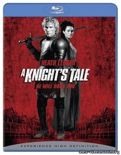 Смотреть История рыцаря / A Knight's Tale [2001/DVDRip] онлайн для Билайнеров