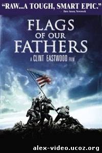 Смотреть Флаги наших отцов / Flags of Our Fathers [2006/DVDRip] онлайн для Билайнеров