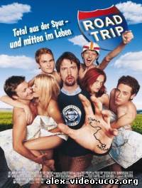 Смотреть Дорожное приключение / Road Trip [Unrated] (2000) онлайн для Билайнеров