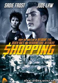 Смотреть Шоппинг / Shopping (1994/DVDRip) онлайн для Билайнеров