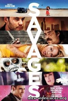 Смотреть Особо опасны / Savages [2012/TS] онлайн для Билайнеров