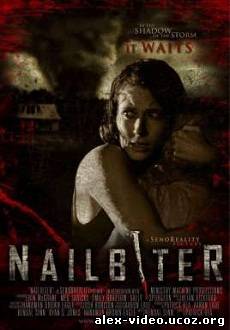 Смотреть Грызущий ногти / Nailbiter (2012) онлайн для Билайнеров