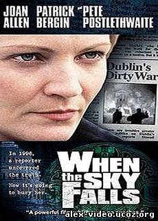 Смотреть Когда низвергнутся небеса / When the Sky Falls (2000/DVDRip) онлайн для Билайнеров