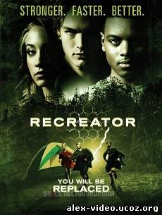 Смотреть Создающий заново / Recreator (2012/HDRip) онлайн для Билайнеров