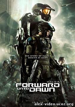 Смотреть Halo 4: Идущий к рассвету / Halo 4: Forward Unto Dawn [Сезон 1] онлайн для Билайнеров