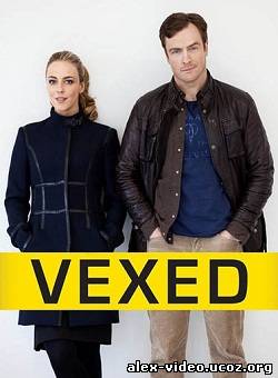 Смотреть Несовместимые / Vexed / Сезон: 2 [2012, HDTVRip] онлайн для Билайнеров