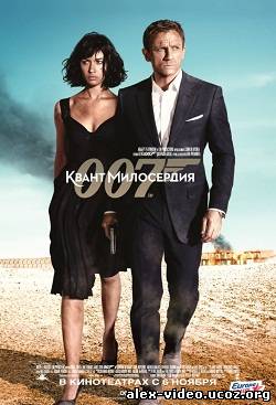 Смотреть Джеймс Бонд 007: Квант милосердия / Quantum of Solace [2008/HDRip] онлайн для Билайнеров