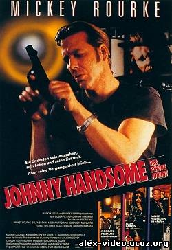 Смотреть Красавчик Джонни / Johnny Handsome (1989) HDRip-AVC онлайн для Билайнеров