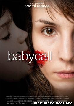 Смотреть Бэбиколл / Babycall (2011) DVDRip онлайн для Билайнеров