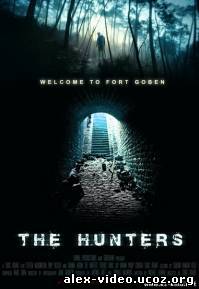 Смотреть Охотники / The Hunters [2011 г.] DVDRip онлайн для Билайнеров